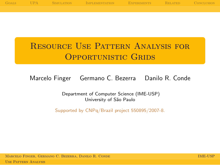 resource use pattern analysis for opportunistic grids