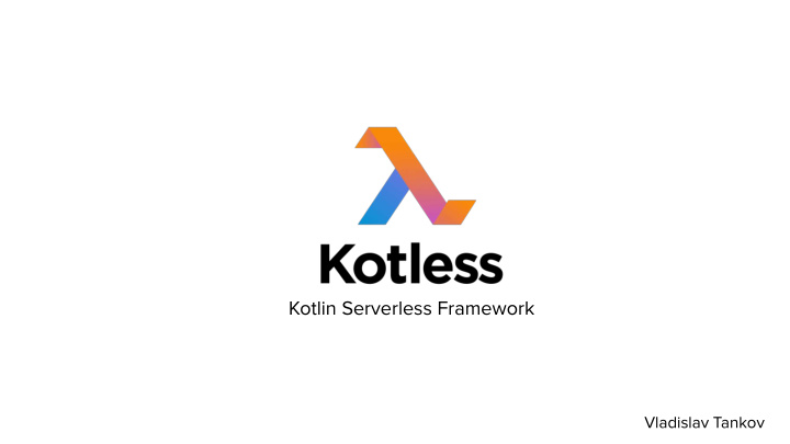 kotlin serverless framework