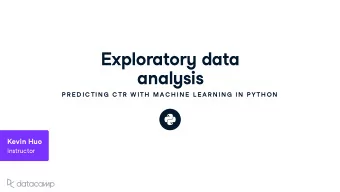 E x plorator y data anal y sis  P R E D IC TIN G  C TR  W ITH  MAC H IN E  L E AR N IN G  IN  P YTH