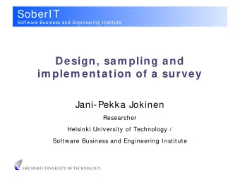 SoberIT  Software Business and Engineering Institute  Design, sam pling and  im plem entation of a
