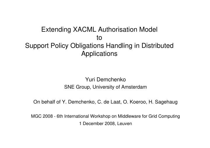 extending xacml authorisation model to support policy