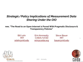 Strategic/Policy Implications of Measurement Data Sharing Under the OIO  nee, The Road to an