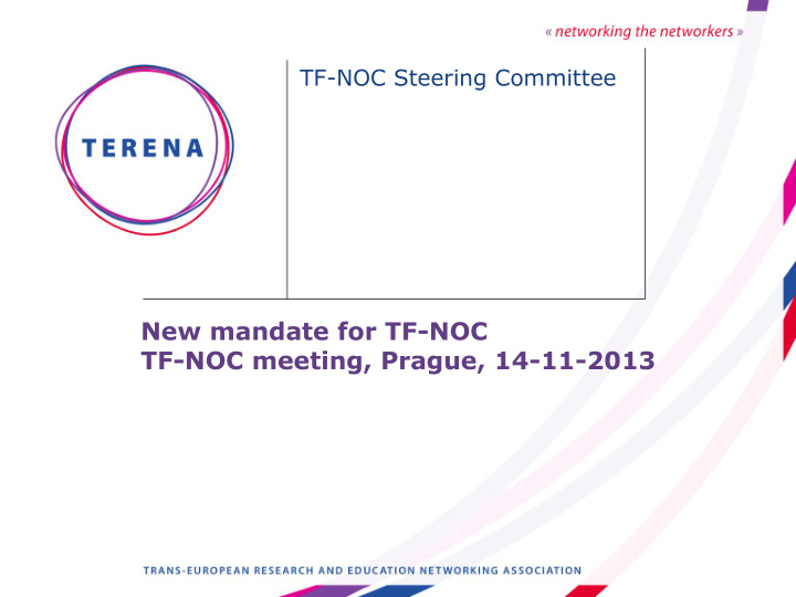 new mandate for tf noc