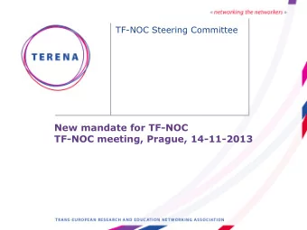 New mandate for TF-NOC  TF-NOC meeting, Prague, 14-11-2013  TF-NOC, a summary from 2010 to 2013