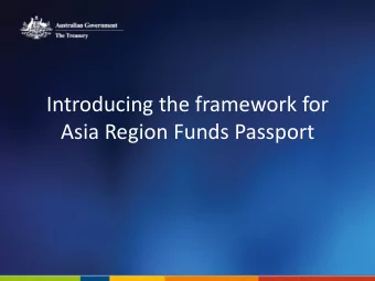 Asia Region Funds Passport  Summary  Context  Comparison with other regional initiatives
