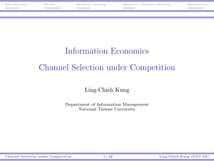 information economics channel selection under competition