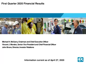 First Quarter 2020 Financial Results  Michael H. McGarry  , Chairman and Chief Executive Officer