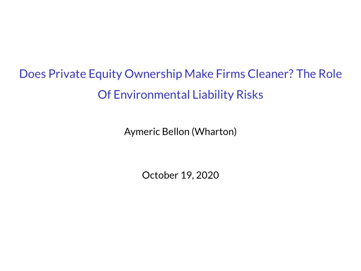 does private equity ownership make firms cleaner the role