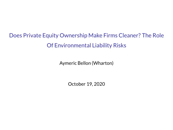 does private equity ownership make firms cleaner the role
