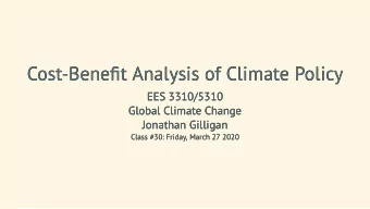 Cost-Benet Analysis of Climate Policy  Cost-Benet Analysis of Climate Policy  EES 3310/5310