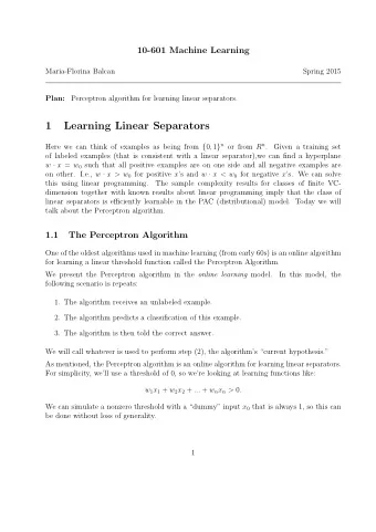 1  Learning Linear Separators Here we can think of examples as being from { 0 , 1 } n or from R n .