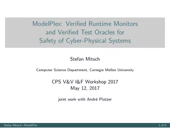 ModelPlex: Verified Runtime Monitors  and Verified Test Oracles for  Safety of Cyber-Physical
