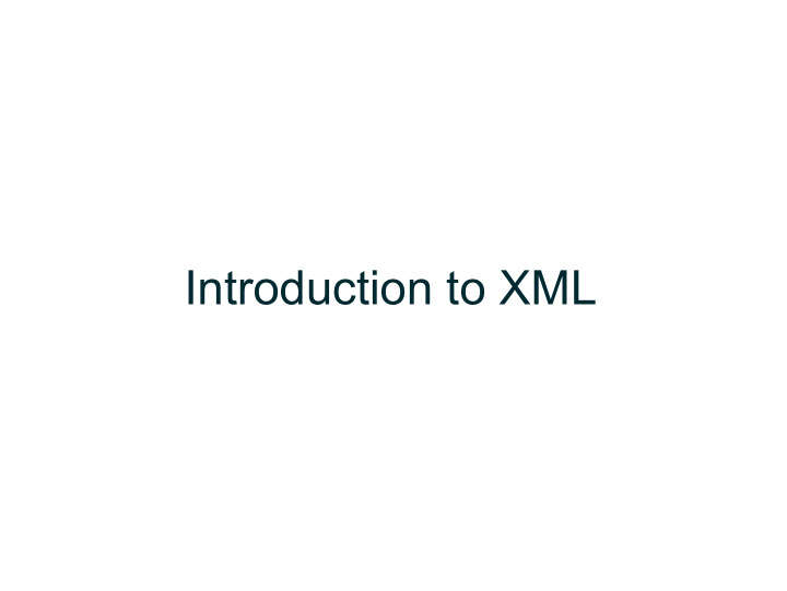 introduction to xml what markup languages have you used