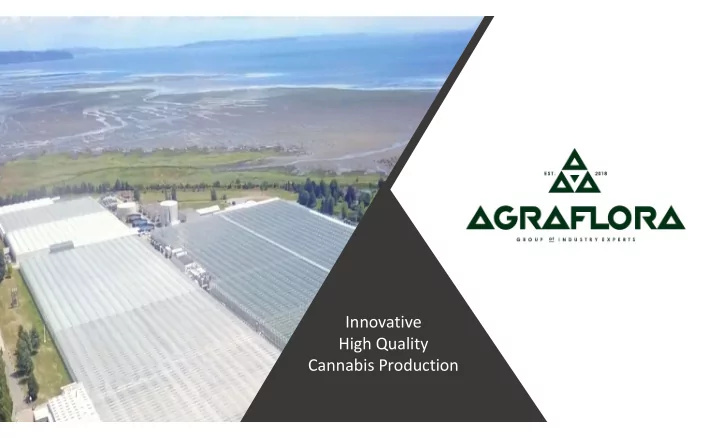 innovative high quality cannabis production be advised