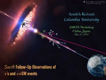 Swift Follow-Up Observations of   s and  +GW events Swift follow-up of IceCube