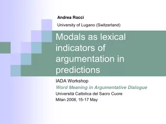 Modals as lexical  indicators of  argumentation in  predictions  IADA Workshop  Word Meaning in