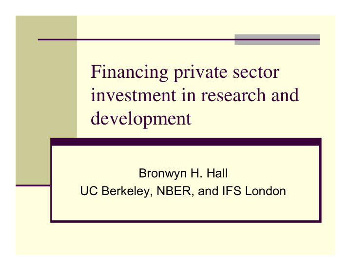 financing private sector investment in research and