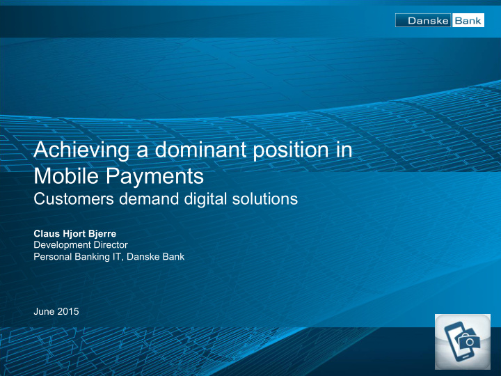 achieving a dominant position in mobile payments