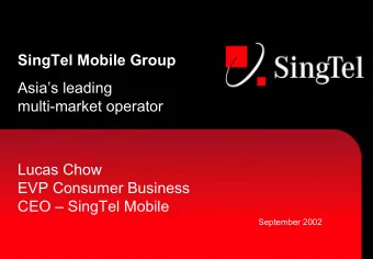 SingTel Mobile Group  Asias leading  multi-market operator  Lucas Chow  EVP Consumer Business