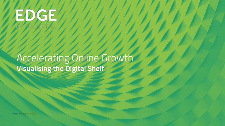accelerating online growth