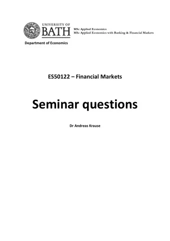 Seminar questions  Dr Andreas Krause  Seminar 1  Problem  You are employed as a trader in a bank