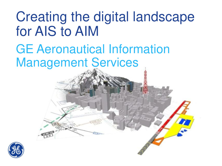 creating the digital landscape for ais to aim
