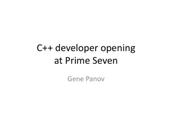 at Prime Seven  Gene Panov What is an electronic market - maker  Now: Electronic market maker
