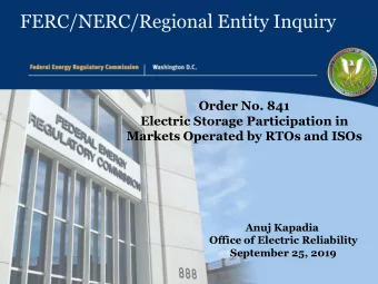 FERC/NERC/Regional Entity Inquiry  Order No. 841  Electric Storage Participation in  Markets