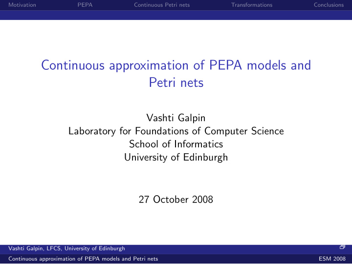 continuous approximation of pepa models and petri nets