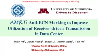 Outline n Introduction n Background n Motivation n AMRT Design n Evaluation n Summary  Outline n