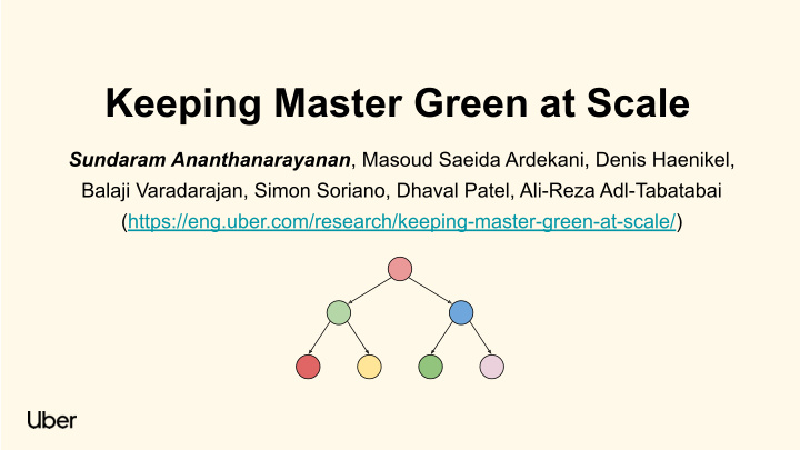 keeping master green at scale