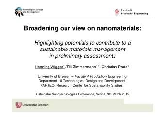 Broadening our view on nanomaterials:  Highlighting potentials to contribute to a  sustainable
