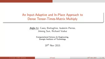 An Input-Adaptive and In-Place Approach to  Dense Tensor-Times-Matrix Multiply Jiajia Li , Casey