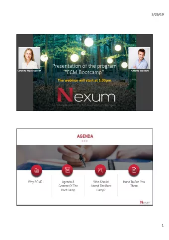 Presentation of the program  &quot;ECM Bootcamp&quot;  Caroline Mrck Jensen  Antoine Wouters  The