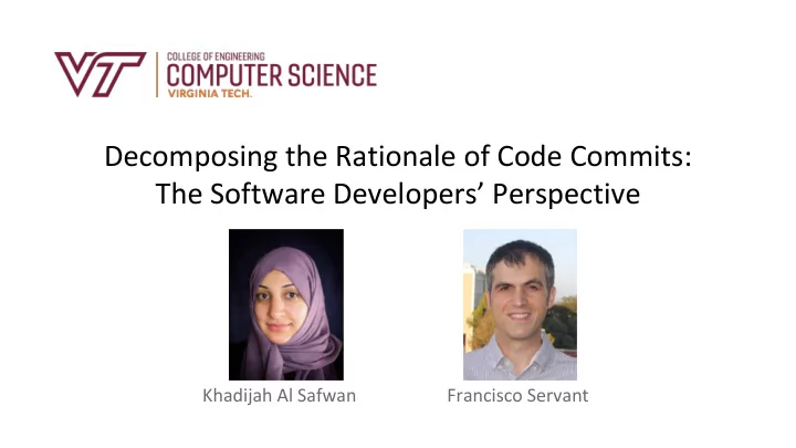 decomposing the rationale of code commits the software