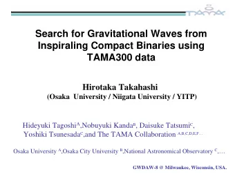 Search for Gravitational Waves from  Inspiraling Compact Binaries using  TAMA300 data  Hirotaka