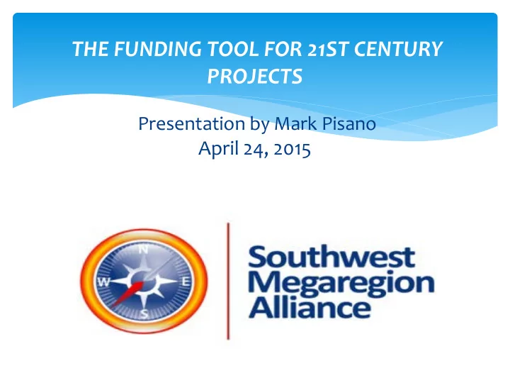 why new funding tools are needed