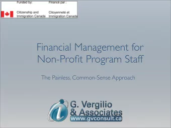 Financial Management for  Non-Profit Program Staff  The Painless, Common-Sense Approach  Learning