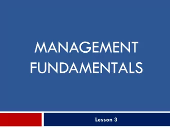 MANAGEMENT  FUNDAMENTALS  Lesson 3  Strategic and  Operational Planning  Chapter 07  Plan is the