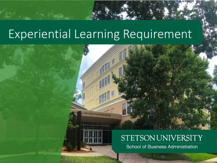 experiential learning requirement elr is grounded in the