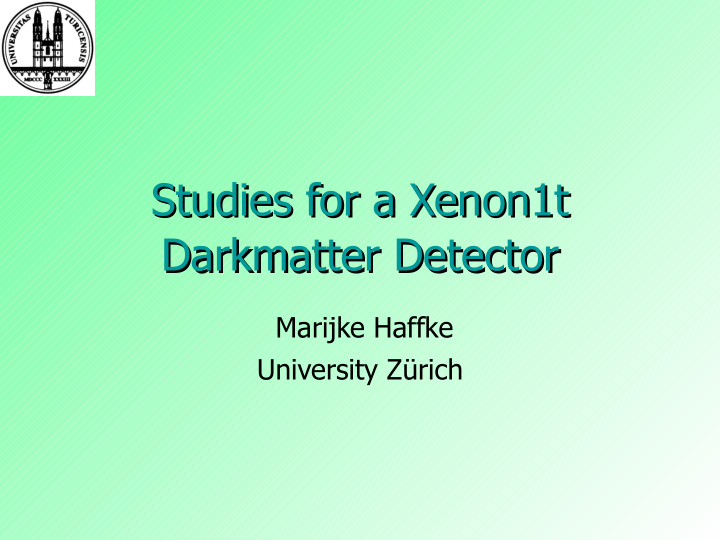 studies for a xenon1t studies for a xenon1t darkmatter