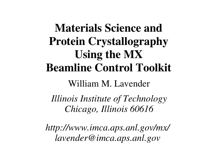 materials science and protein crystallography using the