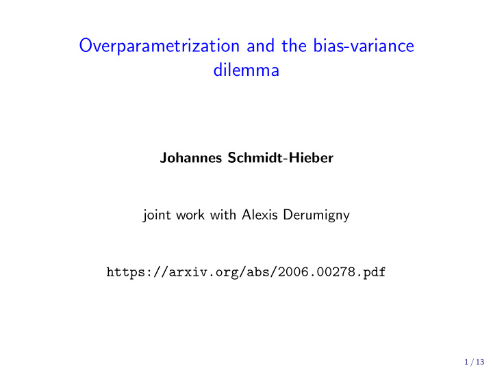 overparametrization and the bias variance dilemma