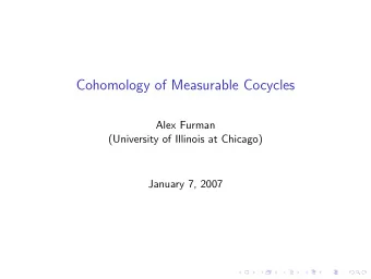 Cohomology of Measurable Cocycles  Alex Furman  (University of Illinois at Chicago)  January 7,