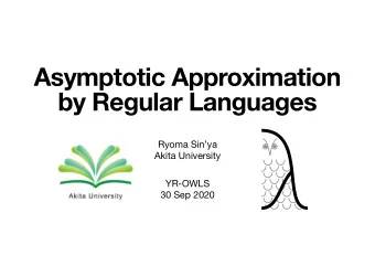 Asymptotic Approximation                   by Regular Languages