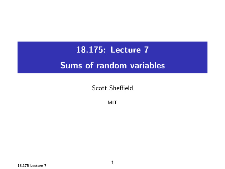 18 175 lecture 7 sums of random variables