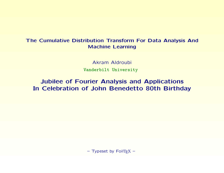 jubilee of fourier analysis and applications in