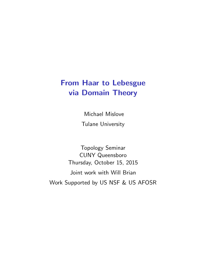 from haar to lebesgue via domain theory