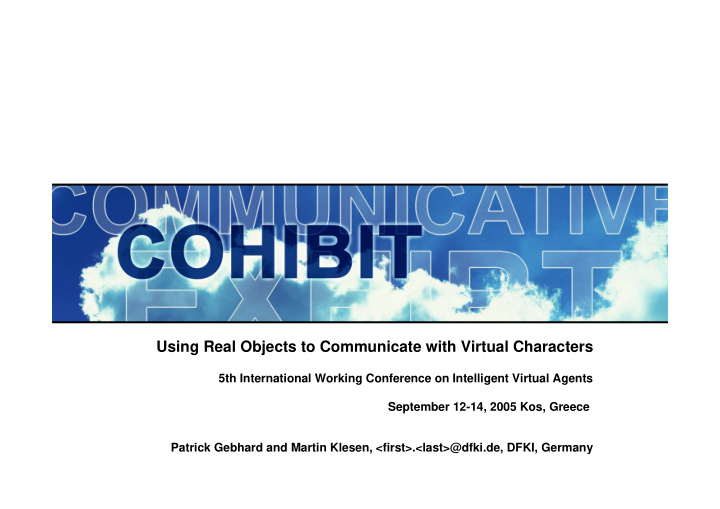 using real objects to communicate with virtual characters