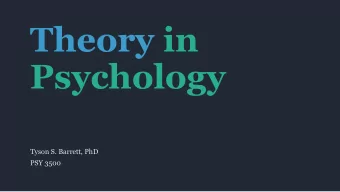 Theory in  Psychology  Tyson S. Barrett, PhD  PSY 3500  Phenomena  A phenomenon (plural,
